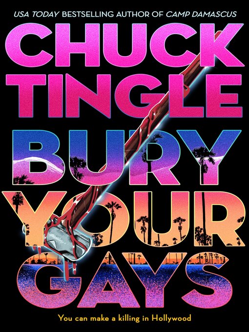 Title details for Bury Your Gays by Chuck Tingle - Wait list